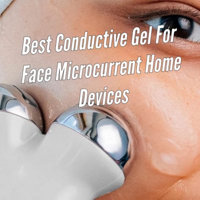 Best Conductive Gel For Face Guide